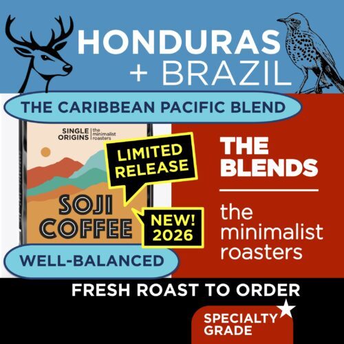 [THE CARIBBEAN PACIFIC BLEND] HONDURAS+BRAZIL (LIMITED NEW! 2026)